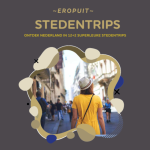 stedentrips_nederland_eropui